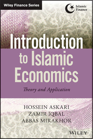 Introduction to Islamic Economics - Hossein Askari, Zamir Iqbal, Abbas Mirakhor
