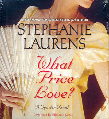 What Price Love? Abridged - Stephanie Laurens