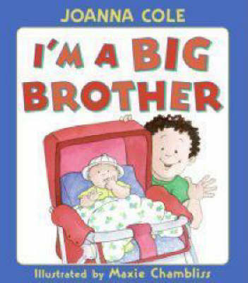 I'm a Big Brother - Joanna Cole