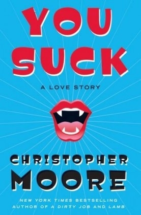 You Suck - Christopher Moore