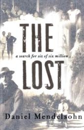 The Lost - Daniel Mendelsohn