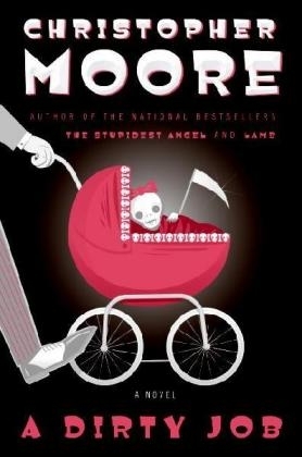 A Dirty Job - Christopher Moore