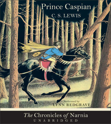 Prince Caspian - C. S. Lewis, Lynn Redgrave