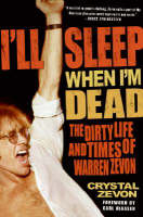 I'll Sleep When I'm Dead - Crystal Zevon