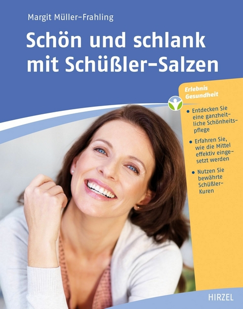 Sch&ouml;n und schlank mit Sch&uuml;&szlig;ler-Salzen -  Margit M&uuml;ller-Frahling