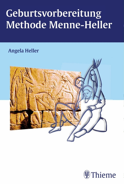Geburtsvorbereitung Methode Menne-Heller - Angela Heller