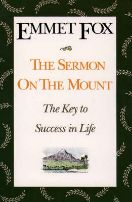 The Sermon on the Mount - Emmet Fox