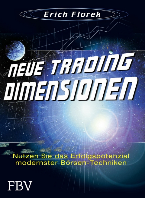 Neue Trading Dimensionen - Erich Florek