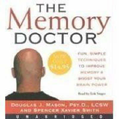 The Memory Doctor - Douglas J. Mason, Spencer Xavier Smith