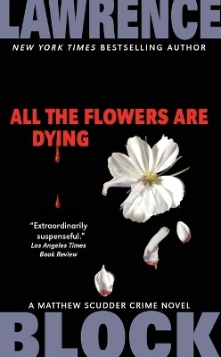 All the Flowers Are Dying