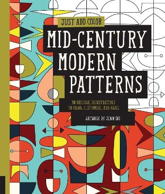 Just Add Color: Mid-Century Modern Patterns - Jenn Ski