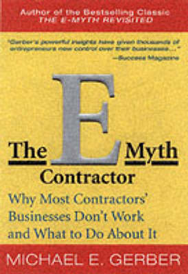 The e-myth Contractor - Michael E. Gerber