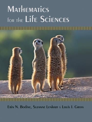 Mathematics for the Life Sciences - Erin N. Bodine, Suzanne Lenhart, Louis J. Gross