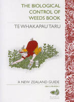 The Biological Control of Weeds Book - Lynley Marie Hayes