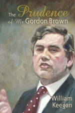 The Prudence of Mr. Gordon Brown - William Keegan