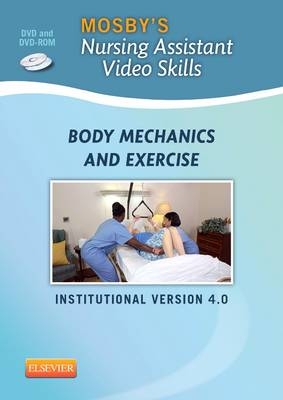 Mosby's Nursing Assistant Video Skills: Body Mechanics DVD 4.0