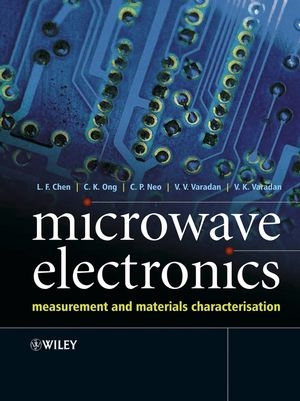 Microwave Electronics - L. F. Chen, C. K. Ong, C. P. Neo, V. V. Varadan, Vijay K. Varadan