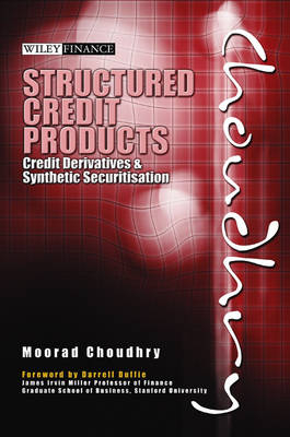 Structured Credit Products - Moorad Choudhry