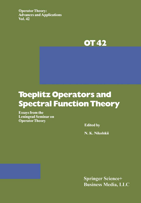 Toeplitz Operators and Spectral Function Theory - N. Nikolsky