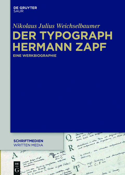 Der Typograph Hermann Zapf - Nikolaus Julius Weichselbaumer