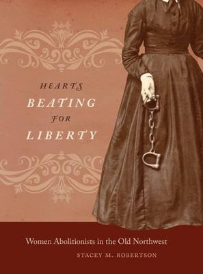 Hearts Beating for Liberty - Stacey M. Robertson