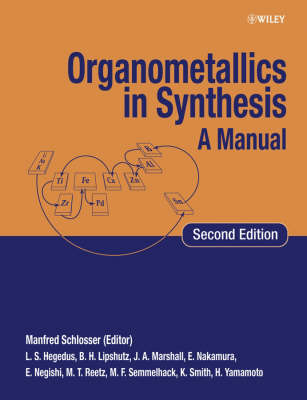 Organometallics in Synthesis - 