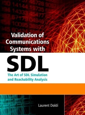 Validation of Communications Systems with SDL - Laurent Doldi