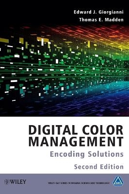Digital Color Management - Edward J. Giorgianni, Thomas E. Madden