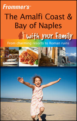 The Amalfi Coast and Bay of Naples with Your Family