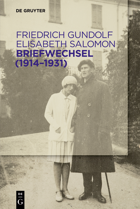 Briefwechsel (1914&ndash;1931) - Friedrich Gundolf, Elisabeth Salomon