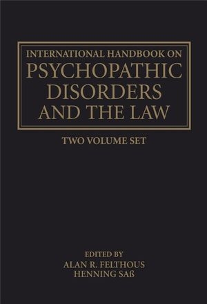 The International Handbook on Psychopathic Disorders and the Law - 