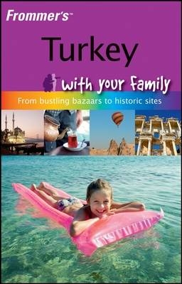 Frommer's Turkey with Your Family