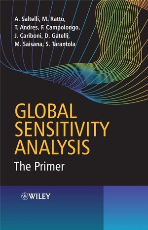 Global Sensitivity Analysis - Andrea Saltelli, Marco Ratto, Terry Andres, Francesca Campolongo, Jessica Cariboni