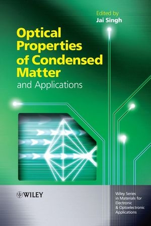 Optical Properties of Condensed Matter and Applications - 