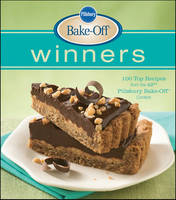 Pillsbury Bake-Off Winners -  Pillsbury Editors
