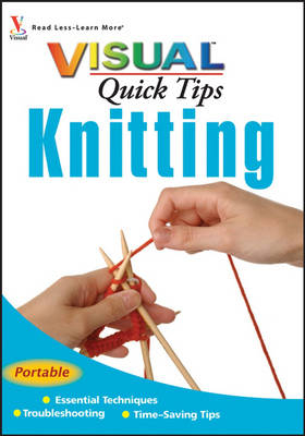 Knitting VISUAL Quick Tips - Sharon Turner