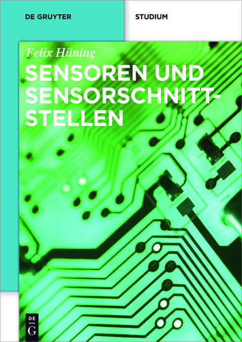 Sensoren und Sensorschnittstellen - Felix H&uuml;ning