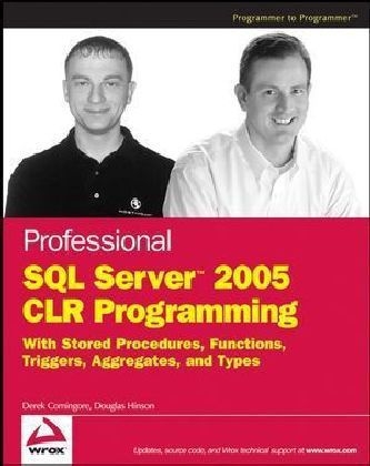 Professional SQL Server 2005 CLR Programming - Derek Comingore, Douglas Hinson