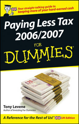 Paying Less Tax 2006/2007 for Dummies - Tony Levene