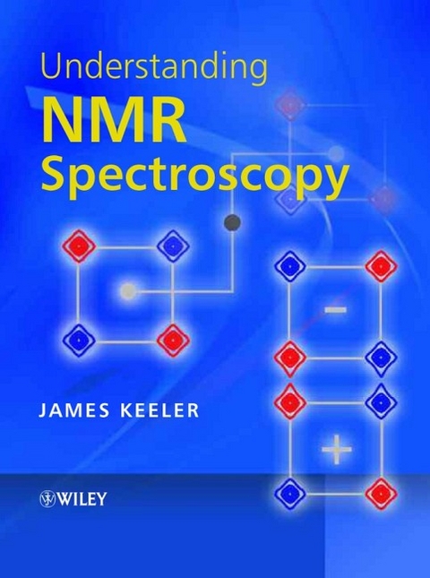 Understanding NMR Spectroscopy - James Keeler