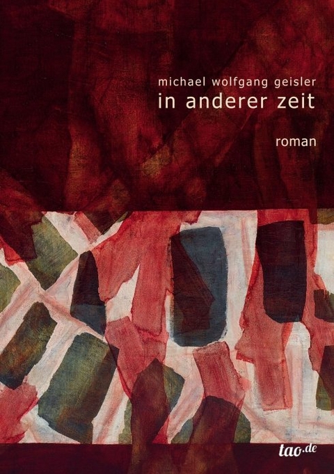 in anderer zeit - Michael Wolfgang Geisler