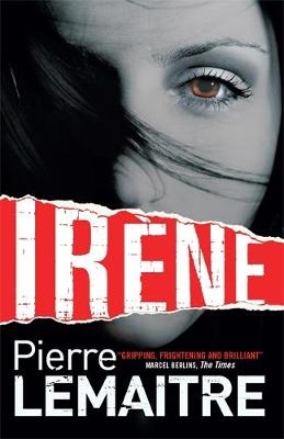 Irene - Pierre Lemaitre