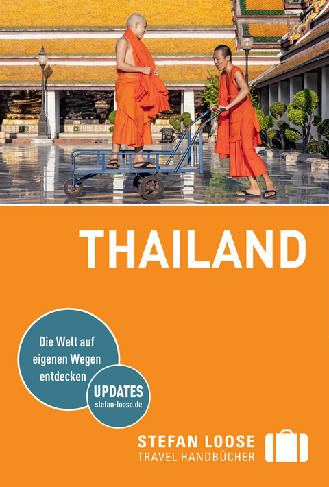 Stefan Loose Reisef&uuml;hrer Thailand - Renate Loose, Stefan Loose, Volker Klinkm&uuml;ller, Mischa Loose, Andrea Markand, Markus Markand