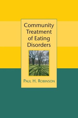 Community Treatment of Eating Disorders - Paul Robinson