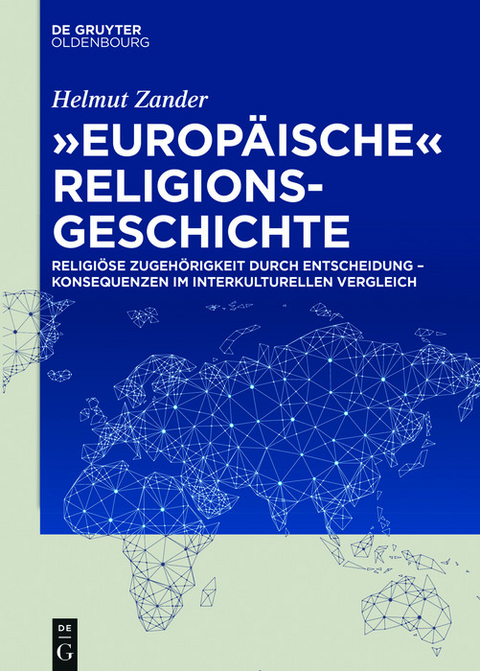 'Europ&auml;ische' Religionsgeschichte -  Helmut Zander