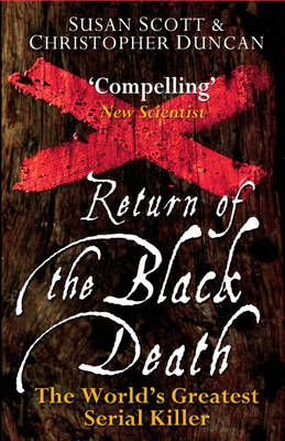 Return of the Black Death - Susan Scott, Christopher J. Duncan