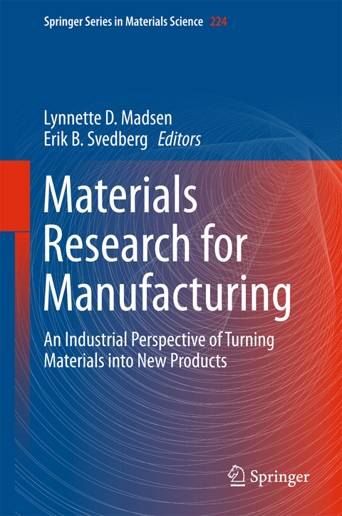 Materials Research for Manufacturing - 