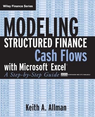 Modeling Structured Finance Cash Flows with Microsoft Excel
