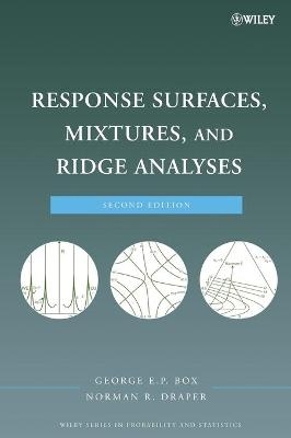 Response Surfaces, Mixtures, and Ridge Analyses