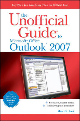 The Unofficial Guide to Outlook 2007